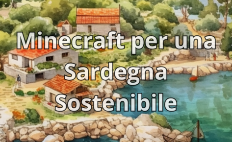 Minecraft per una Sardegna Sostenibile